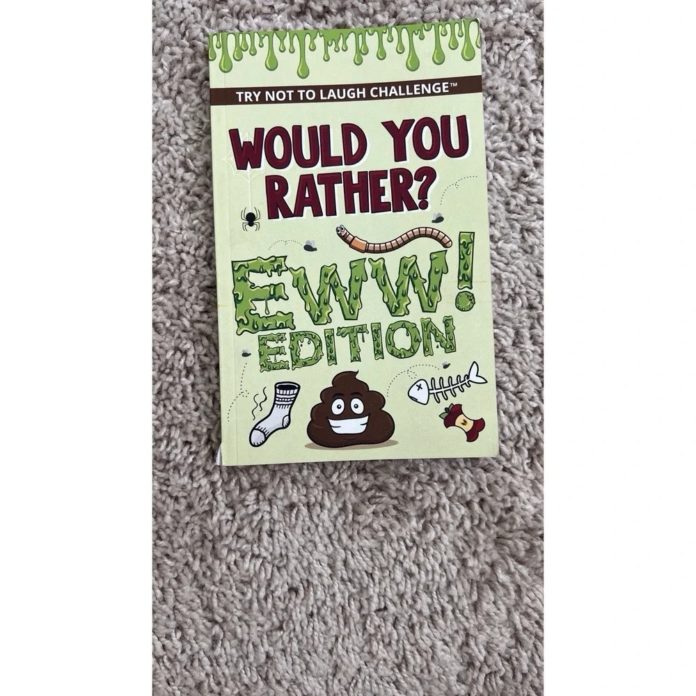 Would You Rather Game Book for Kids 6-12 EWW Edition! Try No To Laugh Challenge